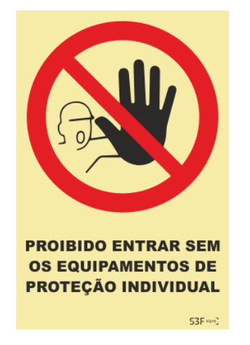 Sinal de Proibição de Entrada sem Equipamentos de Proteção Individual - Fotoluminescente (150x200mm)